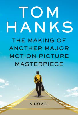 The Making of Another Major Motion Picture Masterpiece book cover