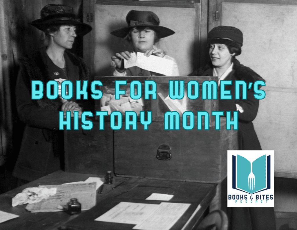 Books for Women's History Month header. Background is a photo of three women suffragists voting.