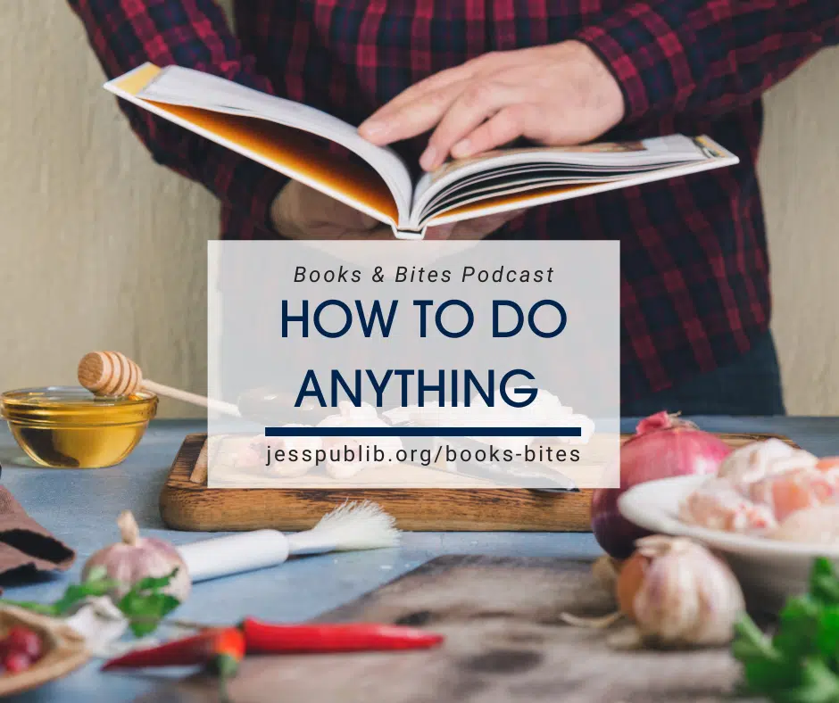 Books and Bites Podcast How to Do Anything Sept blog header