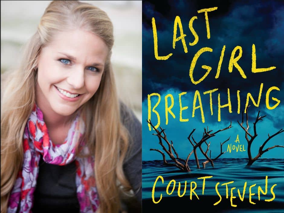 Court Stevens beside the book cover Last Girl Breathing.