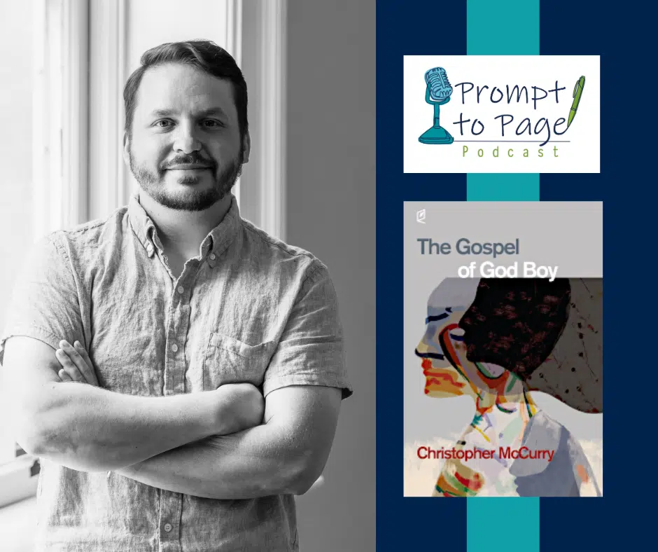 Blog header with headshot of Christopher McCurry, Prompt to Page logo, and The Gospel of God Boy book cover
