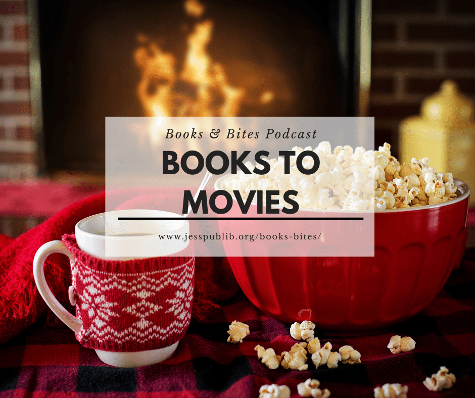 Books to Movies Jessamine County Public Library