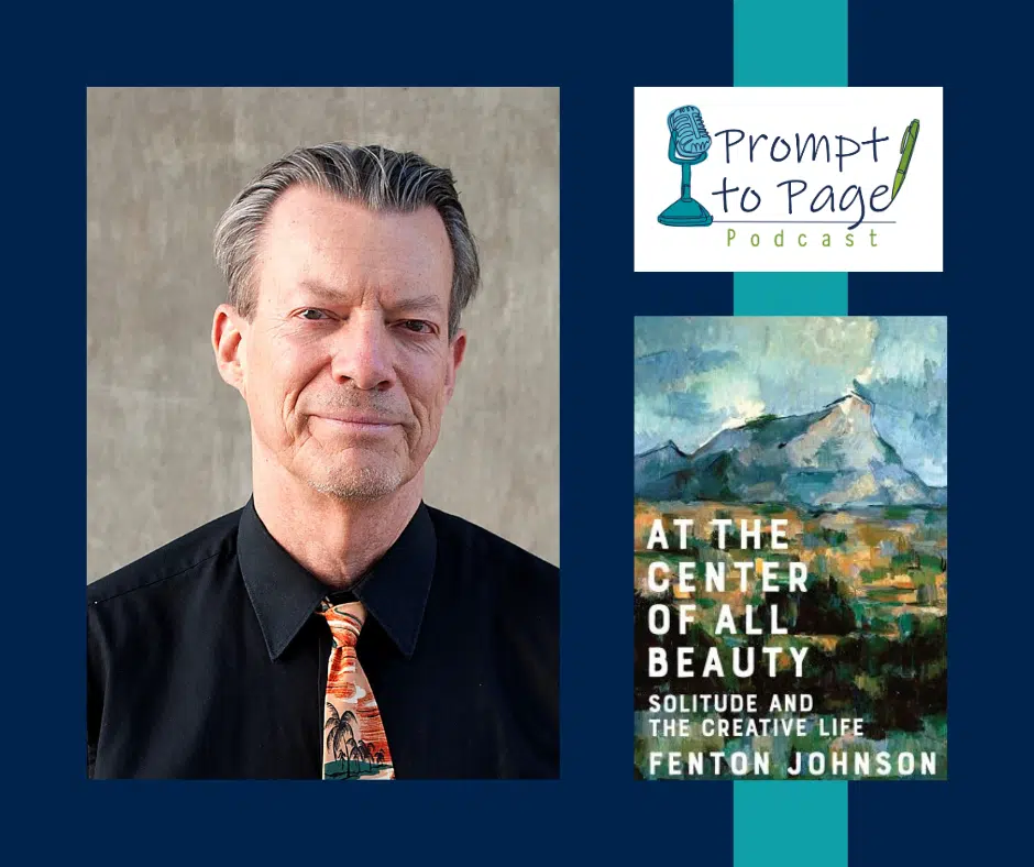 Blog header with Fenton Johnson, Prompt to Page logo, and At the Center of All Beauty book cover